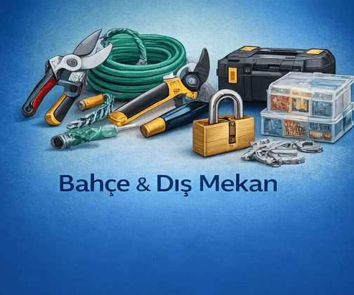 Bahçe & Dış Mekan