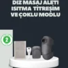 Mey İthalat® Isıtmalı Titreşimli Diz Masaj 3D Rezonans Teknolojili