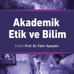 Akademik Etik ve Bilim