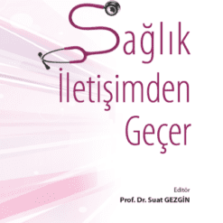 Sağlık İletişimden Geçer